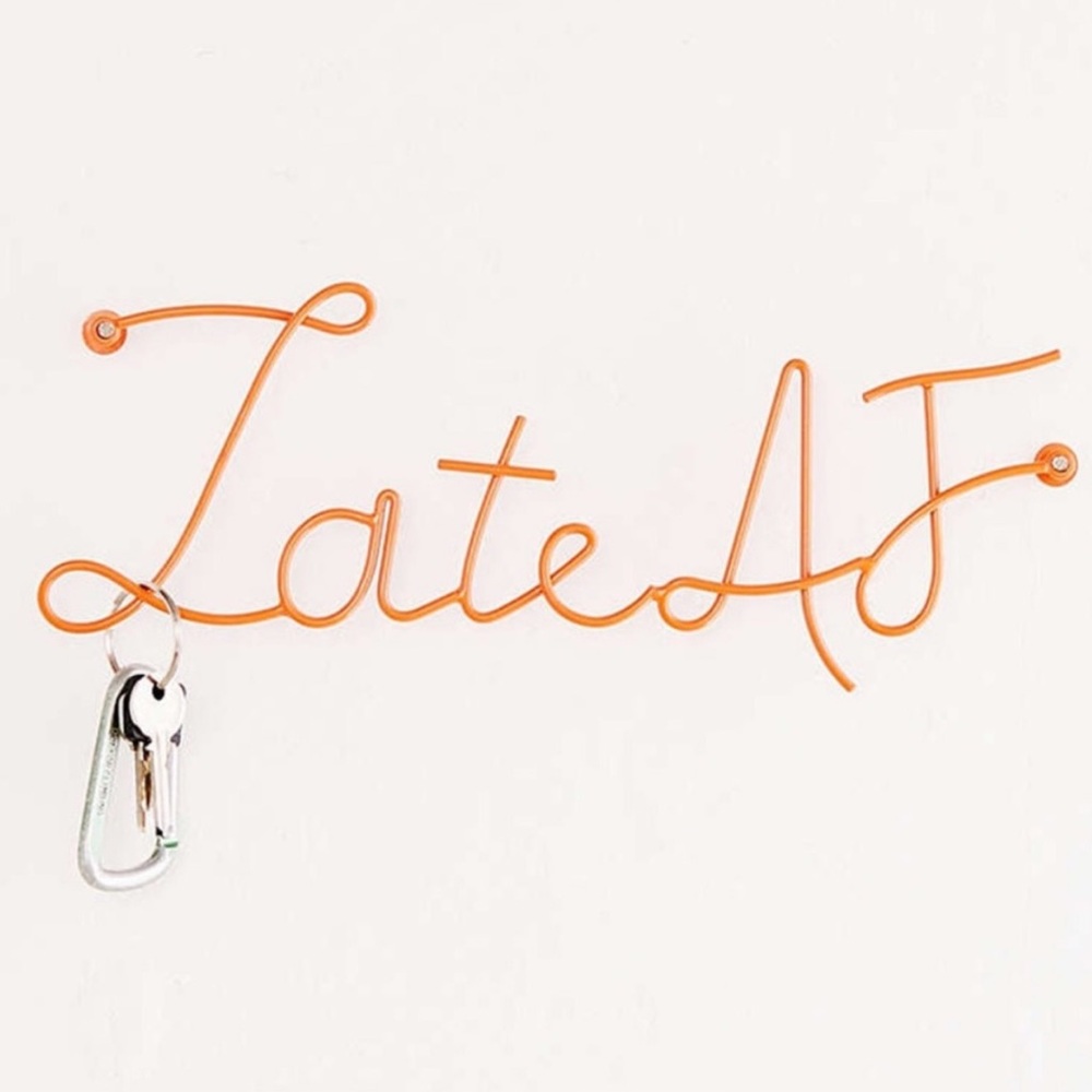 Late Af Key Holder Wall Decor